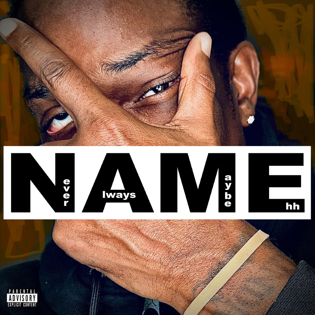 NeverAlwaysMaybeEhh (The Album)